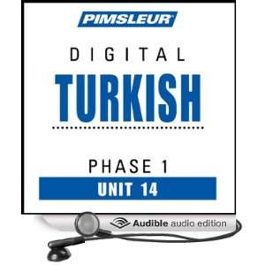  Turkish Phase 1, Unit 14 Learn to Speak and Understand Turkish 