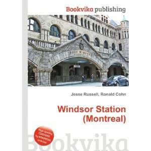  Windsor Station (Montreal) Ronald Cohn Jesse Russell 