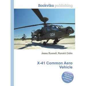  X 41 Common Aero Vehicle Ronald Cohn Jesse Russell Books