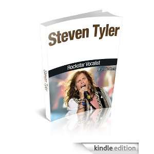 Steven Tyler Rockstar Vocalist A.J. Walters  Kindle 