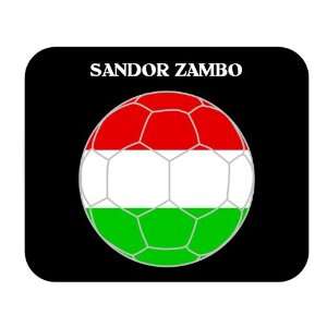  Sandor Zambo (Hungary) Soccer Mouse Pad 