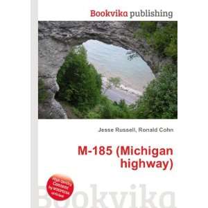  M 185 (Michigan highway) Ronald Cohn Jesse Russell Books