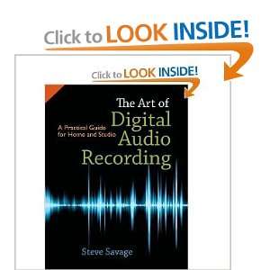 Art of Digital Audio Recording A Practical Guide for Home and Studio 
