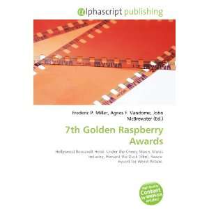  7th Golden Raspberry Awards (9786134115490) Books