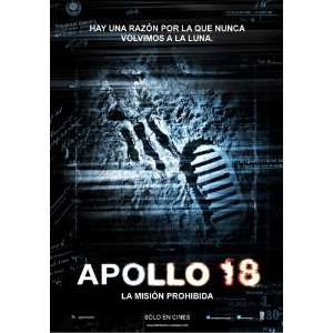  Apollo 18 Poster Movie Argentine 11 x 17 Inches   28cm x 