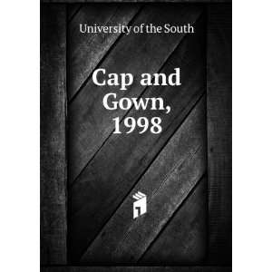  Cap and Gown, 1998 University of the South Books