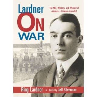 Lardner on Baseball by Ring Lardner and Jeff Silverman (Apr 1, 2003)