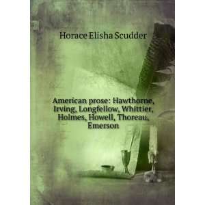  American prose Hawthorne, Irving, Longfellow, Whittier 