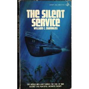 Silent Service William C Chambliss  Books