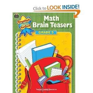  Math Brain Teasers Grade 5 (Practice Makes Perfect 