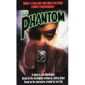  The Phantom (9780380788873) Rob MacGregor, Jeffrey Boam 