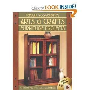 Popular Woodworkings Arts & Crafts Furniture byEditors Editors 