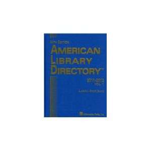  American Library Directory 2011 2012 (9781573874113) Inc 