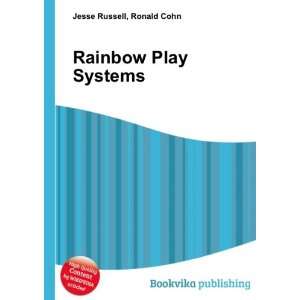  Rainbow Play Systems Ronald Cohn Jesse Russell Books