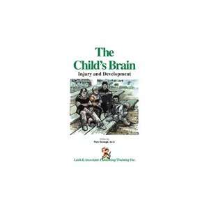  The Child s Brain, Injury and Development Books