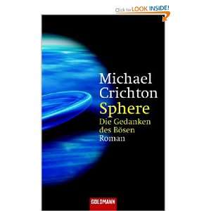   Sphere. Die Gedanken des Bösen (9783442461530) Michael Crichton