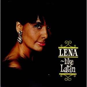  Lena Like Latin Lena Horne, Shorty Rogers, Lennie Hayton 