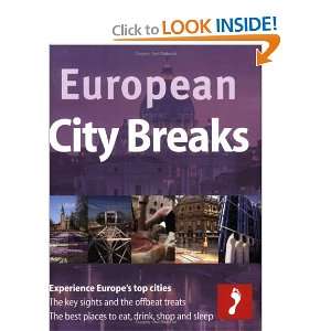  European City Breaks, 2nd (Footprint   Lifestyle Guides 