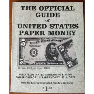  The Official Guide of United States Paper Money Theodore Kemm Books