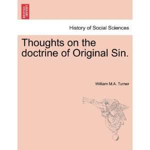  Thoughts on the doctrine of Original Sin. (9781240915392 