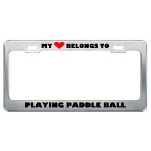   Paddle Ball Hobby Sport Metal License Plate Frame Holder Border Tag