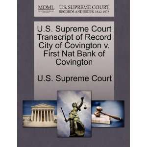   First Nat Bank of Covington (9781244950351) U.S. Supreme Court Books
