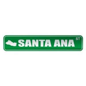 SANTA ANA ST  STREET SIGN CITY EL SALVADOR