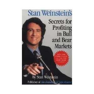  Stan Weinsteins Secrets For Profiting in Bull and Bear 