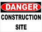 Danger Construction Site Sign Hard Hat OSHA Safety