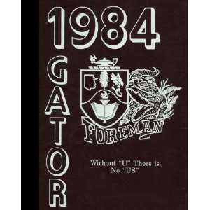  (Black & White Reprint) 1984 Yearbook Foreman High School 