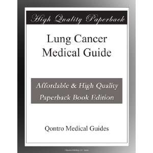  Lung Cancer Medical Guide Qontro Medical Guides Books