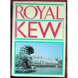  Royal Kew (9780094662407) Ronald King Books