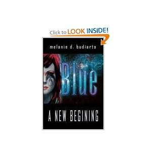  Blue (9781425735722) Melanie D. Budiarto Books