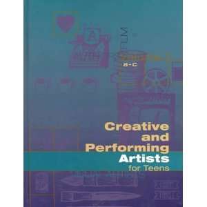  Creative and Performing Artists for Teens (4 volume set 