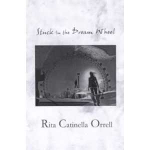   Dream Wheel (9781599240411) Leah Maines, Rita Catinella Orrell Books
