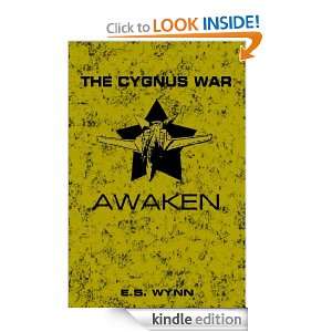 The Cygnus War Awaken Arc (#5) E.S. Wynn  Kindle Store