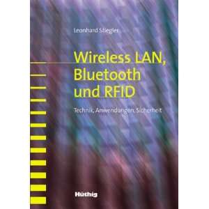   LAN, Bluetooth und RFID (9783826650383) Leonhard Stiegler Books