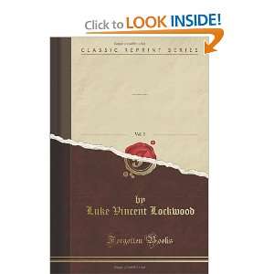   Vol. 2 (Classic Reprint) (9781440061035) Luke Vincent Lockwood Books