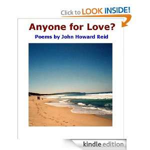 Anyone for Love? (Poetry) John Howard Reid  Kindle Store
