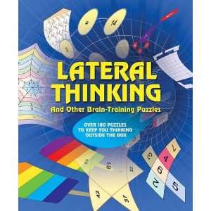  Lateral Thinking Puzzles Over 170 Puzzles to Keep You Thinking 