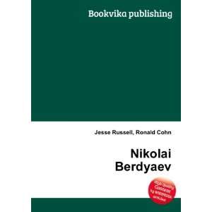  Nikolai Berdyaev Ronald Cohn Jesse Russell Books