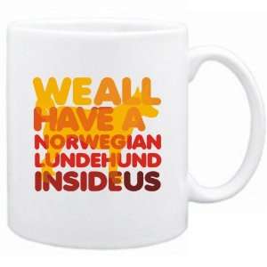  New  We All Have A Norwegian Lundehund Inside Us   Mug 