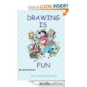 Drawing Is Fun  A Drawing Manual For Students Of All Ages Leo 