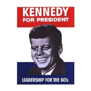  Kennedy For President by Unknown 11x17
