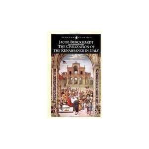   The Civilization of the Renaissance in Italy Jacob Burckhardt Books