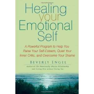   Critic, and Overcome Your Shame [Paperback] Beverly Engel Books
