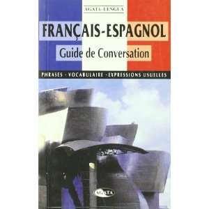   de conversation français espagnol (9788482383064) Unknown Books