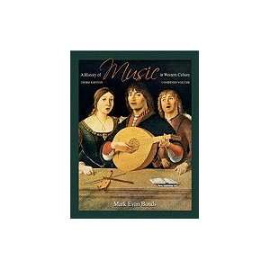  History of Music in Western Culture, 3RD EDITION 