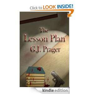 The Lesson Plan G.J. Prager  Kindle Store