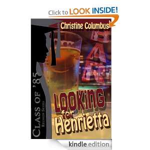 Looking for Henrietta (Class of 85) Christine Columbus  